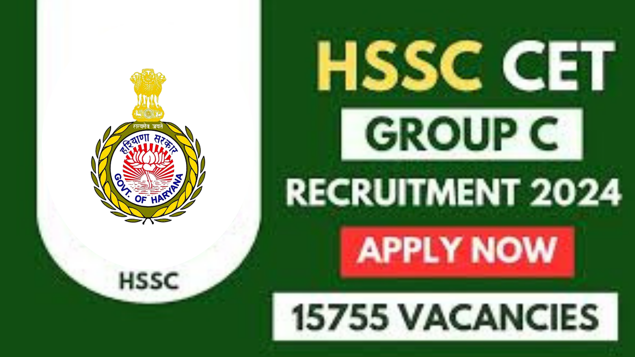 Haryana HSSC CET Group C Notification 2024: जल्दी करें आवेदन, अंतिम तिथि 31 जुलाई 2024