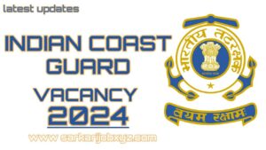 Indian Coast Guard Recruitment: 